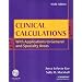 Clinical Calculations: With Applications to General and Specialty Areas