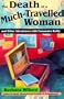 The Death of a Much-Travelled Woman: And Other Adventures with Cassandra Reilly