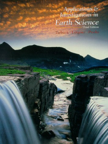 Applications and Investigations in Earth Science (3rd Edition)