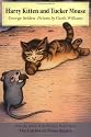 Harry Kitten and Tucker Mouse (Chester Cricket and His Friends)