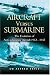 Books : Aircraft Versus Submarines: In 2 World Wars