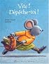 Vite ! D�p�che-Toi !