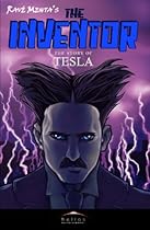 The Inventor: The Story of Tesla The Inventor: The Story of Tesla