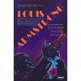 Louis Armstrong/Singing, Swinging, Satchmo (Impact Biographies)