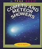 Comets and Meteor Showers (True Books)