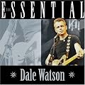 Essential Dale Watson