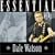 Essential Dale Watson