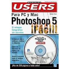 Photoshop 5 Facil! - Para PC y Mac - Con CD with CDROM (PC Users)
