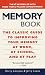 The Memory Book: The Classic Guide to Improving Your Memory at Work, at School, and at Play
