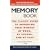 The Memory Book: The Classic Guide to Improving Your Memory at Work, at School, and at Play