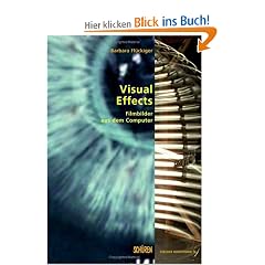 Visual Effects: Filmbilder aus dem Computer