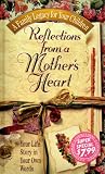 Reflections From A Mother's Heart