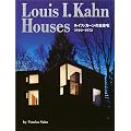 Louis I.Kahn Houses�\���C�X�E�J�[���̑S�Z��:1940�]1974