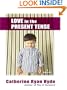 Love in the Present Tense
