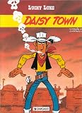 Lucky Luke, tome 21 : Daisy Town par Morris Lucky Luke, tome 21 : Daisy Town par Morris
