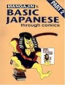 Mangajin's Basic Japanese Through Comics (Part 2)