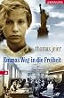 Emmas Weg in die Freiheit