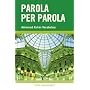 Parola Per Parola: Advanced Italian Vocabulary