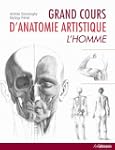 Grand cours d'anatomie artistique : L...