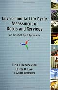 Environmental Life Cycle Assessment of Goods and Services: An Input-Output Approach