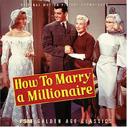 How to Marry a Millionaire Cyril J. Mockridge
