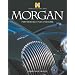 Morgan: Performance Plus Pedigree (Haynes Classic Makes Series)