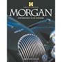 Morgan: Performance Plus Pedigree (Haynes Classic Makes Series)