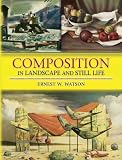 Composition in Landscape and Still Life