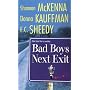 Bad Boys Next Exit