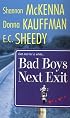 Bad Boys Next Exit