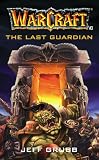 The Warcraft: The Last Guardian: Last Guardian No. 3