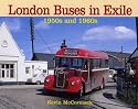 London Buses in Exile: The 1950s and 1960s