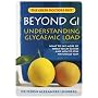 Beyond GI - The GL List: Understanding Glycaemic Load (The Greek Doctor's Diet)