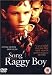 Song For A Raggy Boy [2003]