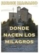 DONDE NACEN LOS MILAGROS (Aventuras de Jaime Azc�rate)