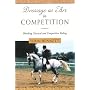 Dressage as Art in Competition: Blending Classical and Competitive Riding