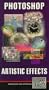 Photoshop Artistic Effects [VHS]