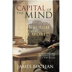 Capital of the Mind: How Edinburgh Changed the World