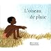 L'Oiseau de pluie