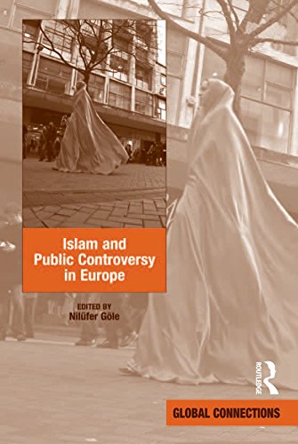 Islam and Public Controversy in Europe (Global Connections)