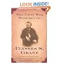 The Civil War Memoirs of Ulysses S. Grant
