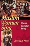 Muslim Women Sing: Hausa Popular Song...