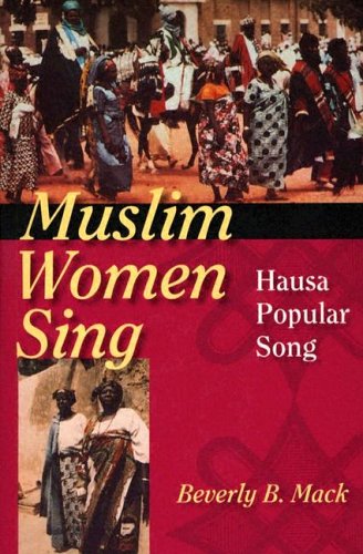 Muslim Women Sing: Hausa Popular Song (African Expressive Cultures) under Muslim in The Books Store
