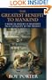 The Greatest Benefit to Mankind: A Medical History of Humanity
