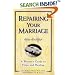 Repairing Your Marriage After His Affair: A Woman's Guide to Hope and Healing