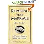 Repairing Your Marriage After His Affair: A Woman's Guide to Hope and Healing