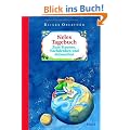 Neles Tagebuch: zum Staunen, Nachdenken und Mitmachen