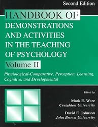 Handbook of Demonstrations and Activities in the Teaching of Psychology, Second Edition: Volume II: Physiological-Comparative, Perception, Learning, ... & Activities in Teaching of Psych)