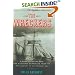 The Wreckers: A Story of Killing Seas, False Lights, and Plundered Shipwrecks