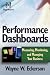 Books : Performance Dashboards: Measuring, Monitoring, and Managing Your Business